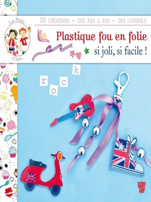 cover image of Les petits chefs--Plastique fou en folie